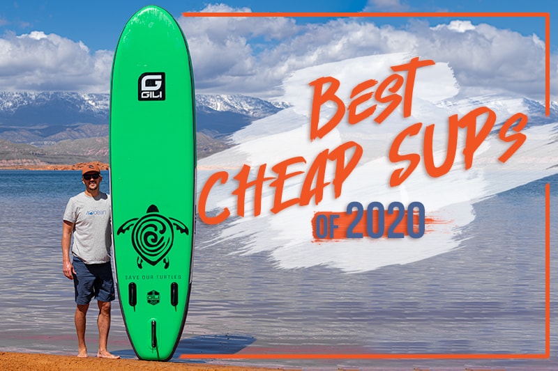 Best Cheap Stand Up Paddle Boards Supboardguide Com