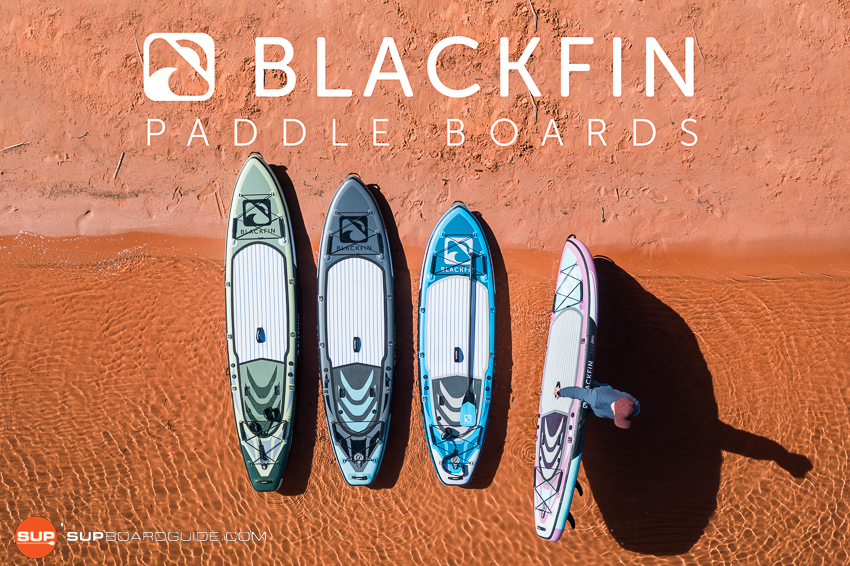 Blackfin SUP Reviews