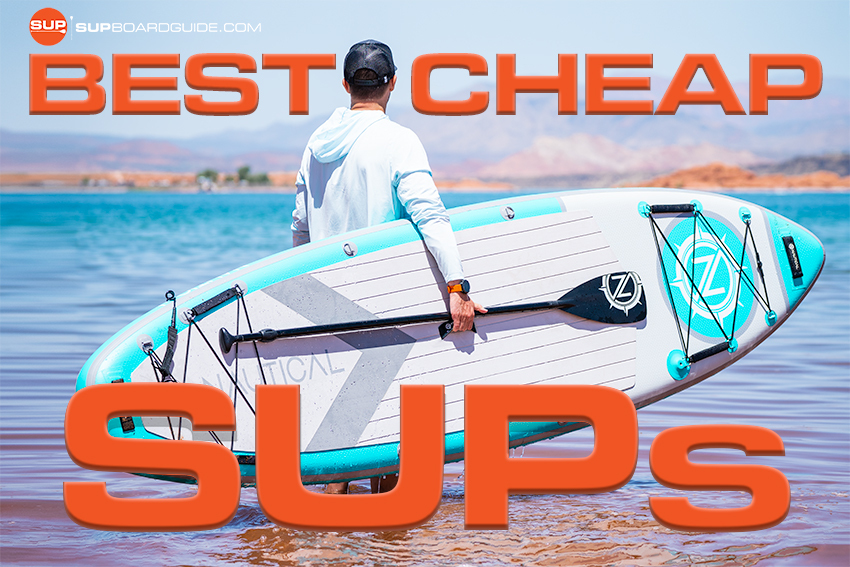 Best Cheap Paddle Boards 2021